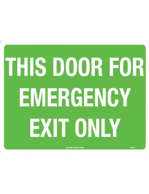 Exit/Entry Sign - This Door For Emergency Exit Only  Poly