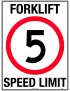 General Sign - Forklift Speed Limit 5km  Poly