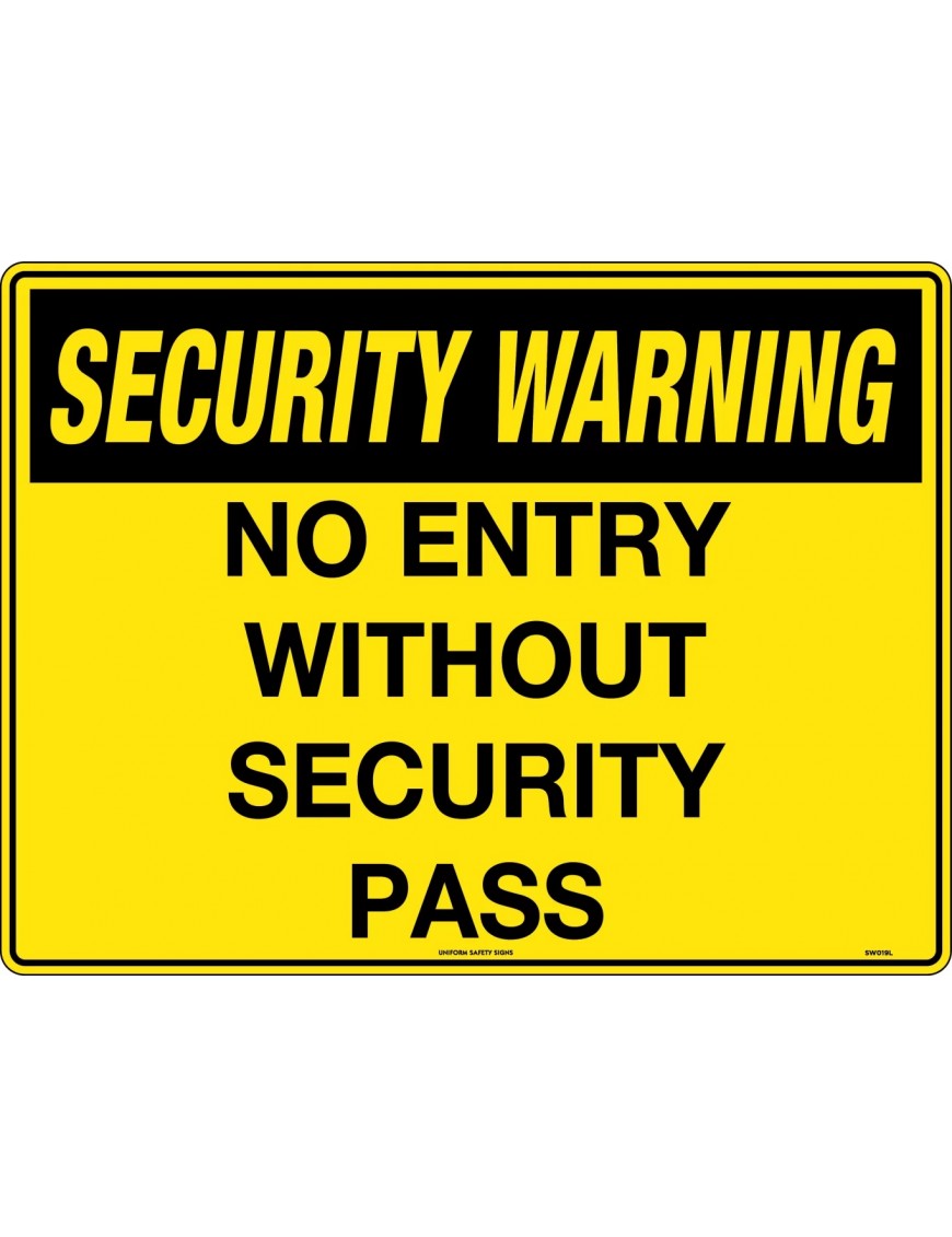 Security Sign - No Entry Without Security Pass  Metal