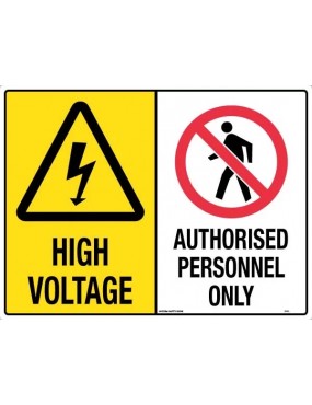 General Sign - High Voltage/Authorised Personnel Only  Metal