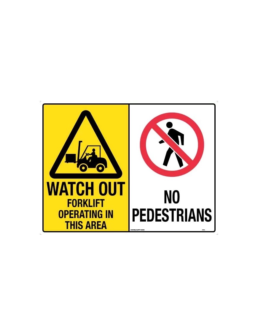 General Sign - Watch Out Forklift Operating In This Area / No Pedestrians  Metal