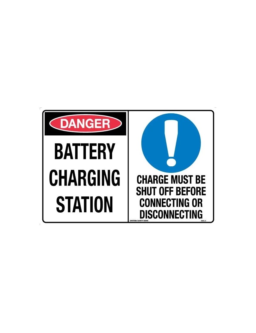 Danger Sign - Danger Battery Charging Station / Charge Must Be Shut Off Before Connecting or Disconnecting  Poly