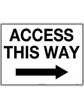 General Sign - Access This Way Right Arrow  Poly