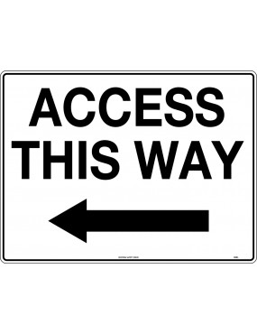 General Sign - Access This Way Left Arrow  Metal