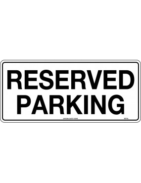 General Sign - Reserved Parking  Metal