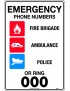 Emergency Information Sign - Emergency Phone Numbers or Ring 000  Metal