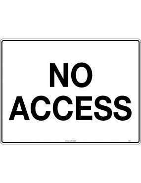 General Sign - No Access  Metal