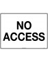 General Sign - No Access  Metal