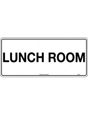 General Sign - Lunch Room  Poly