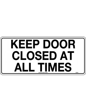 General Sign - Keep Door Closed At All Times  Metal