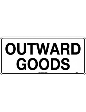 General Sign - Outward Goods  Metal