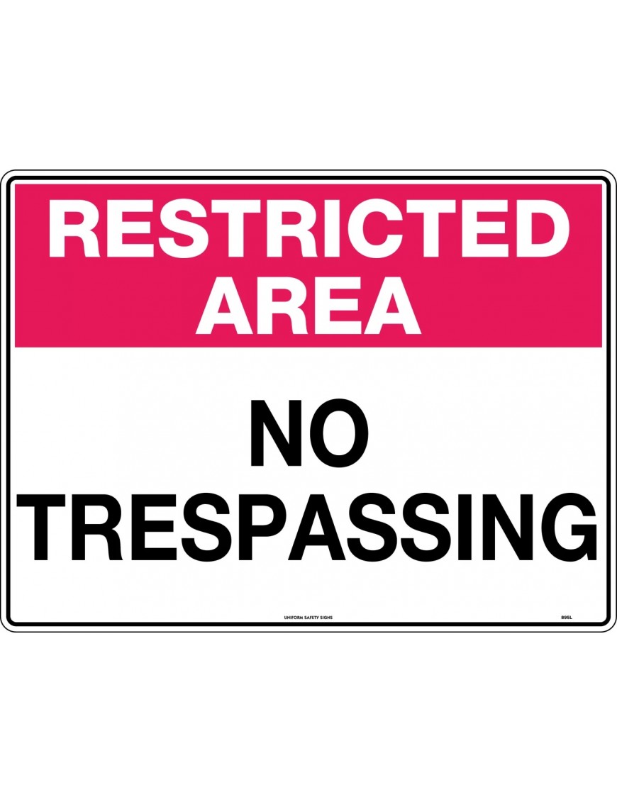 General Sign -  Restricted Area No Trespassing  Metal
