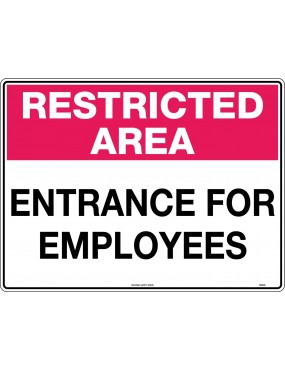 General Sign - Restricted Area Entrance For Employees  Metal