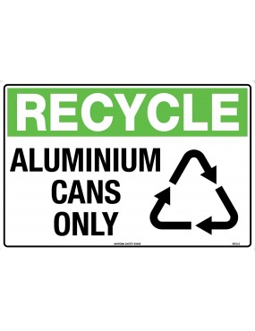 General Sign - Recycle Aluminium Cans Only  Metal