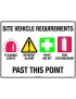 General Sign - Site Vehicle Requirements Flashing Lights etc  Metal