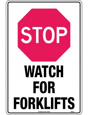 General Sign -  Stop Watch out for Forklifts  Poly