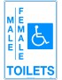 General Sign -  Male/Female/Disabled Toilets  Metal
