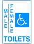 General Sign - Male/Female/Disabled Toilets  Poly