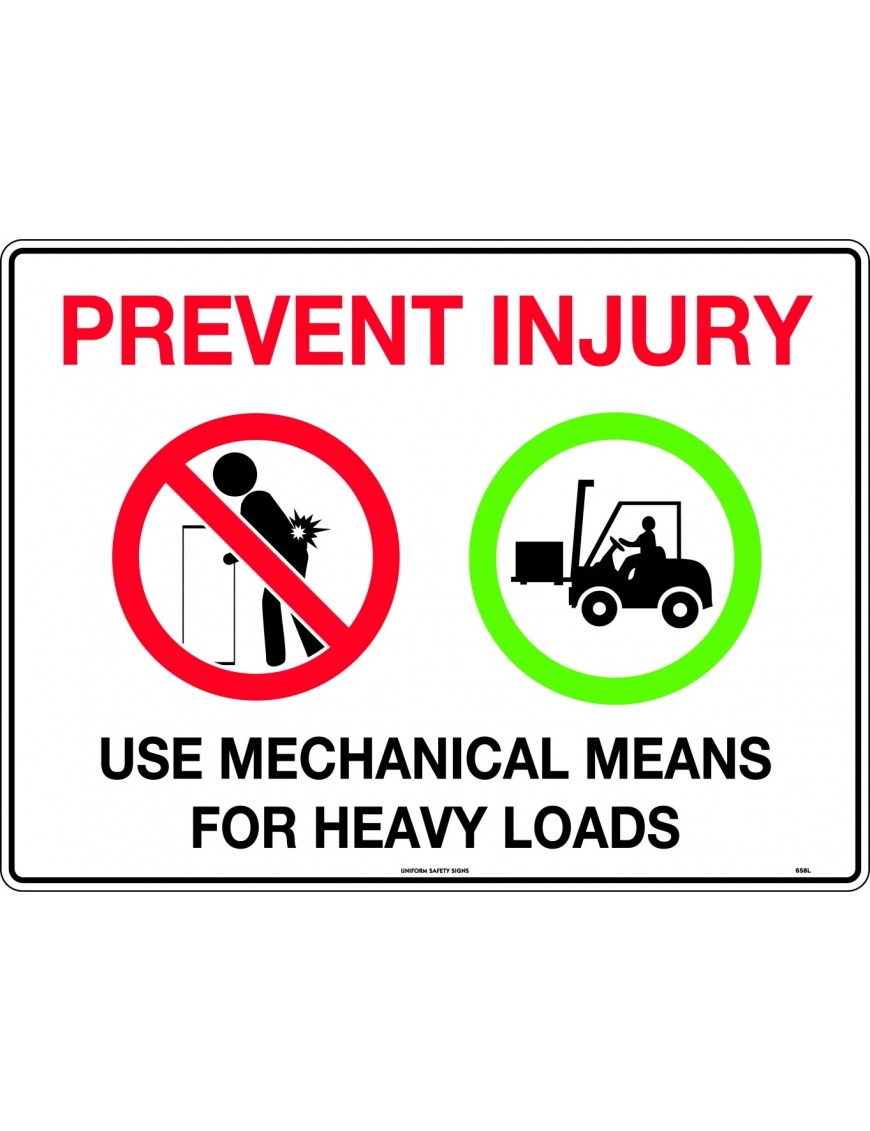 General Sign - Prevent Injury Use Mechanical Means For Heavy Loads  Poly