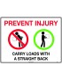 General Sign -  Prevent Injury Carry Loads With A Straight Back  Metal