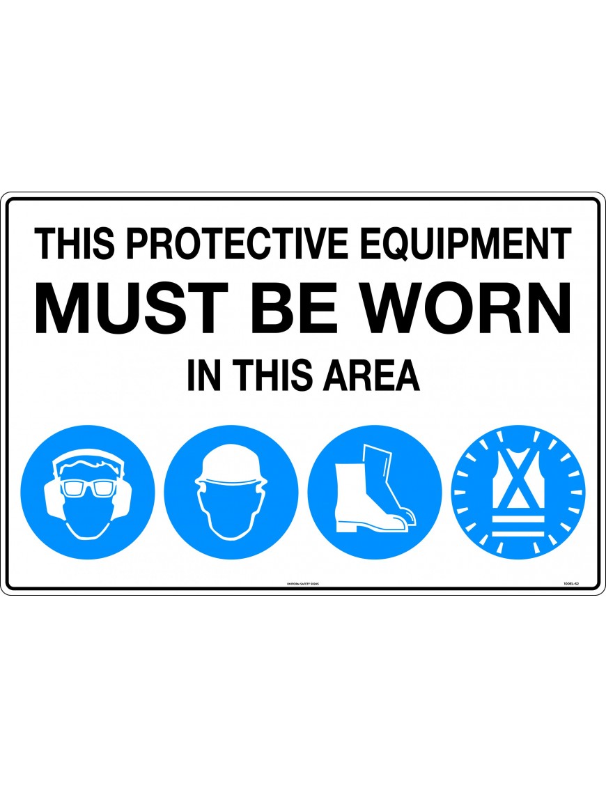 Mandatory Sign - This Protective Equipment Must be Worn in This Area  Metal