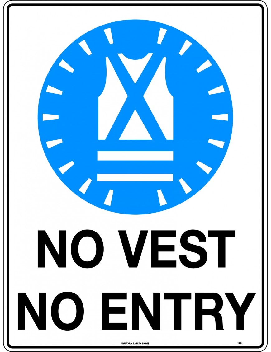 Mandatory Sign - No Vest No Entry  Metal