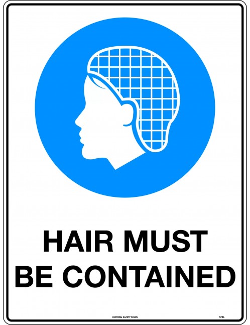 Mandatory Sign -  Hair Must Be Contained   Poly