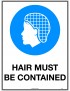 Mandatory Sign -  Hair Must Be Contained   Poly