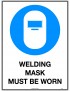 Mandatory Sign - Welding Mask Must Be Worn  Metal