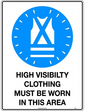 Mandatory Sign - High Visibility Clothing Must be Worn in This Area  Metal