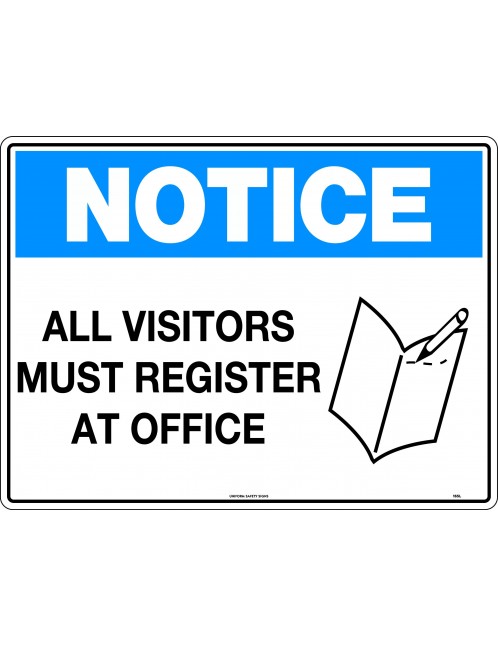 Notice Sign - All Visitors Must Register at Office   Poly