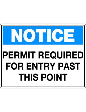 Notice Sign -  Permit Required for Entry Past this Point  Metal