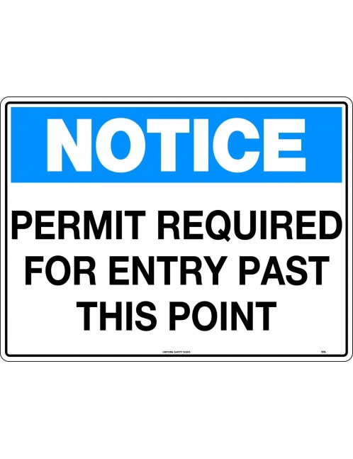 Notice Sign -  Permit Required for Entry Past this Point  Metal