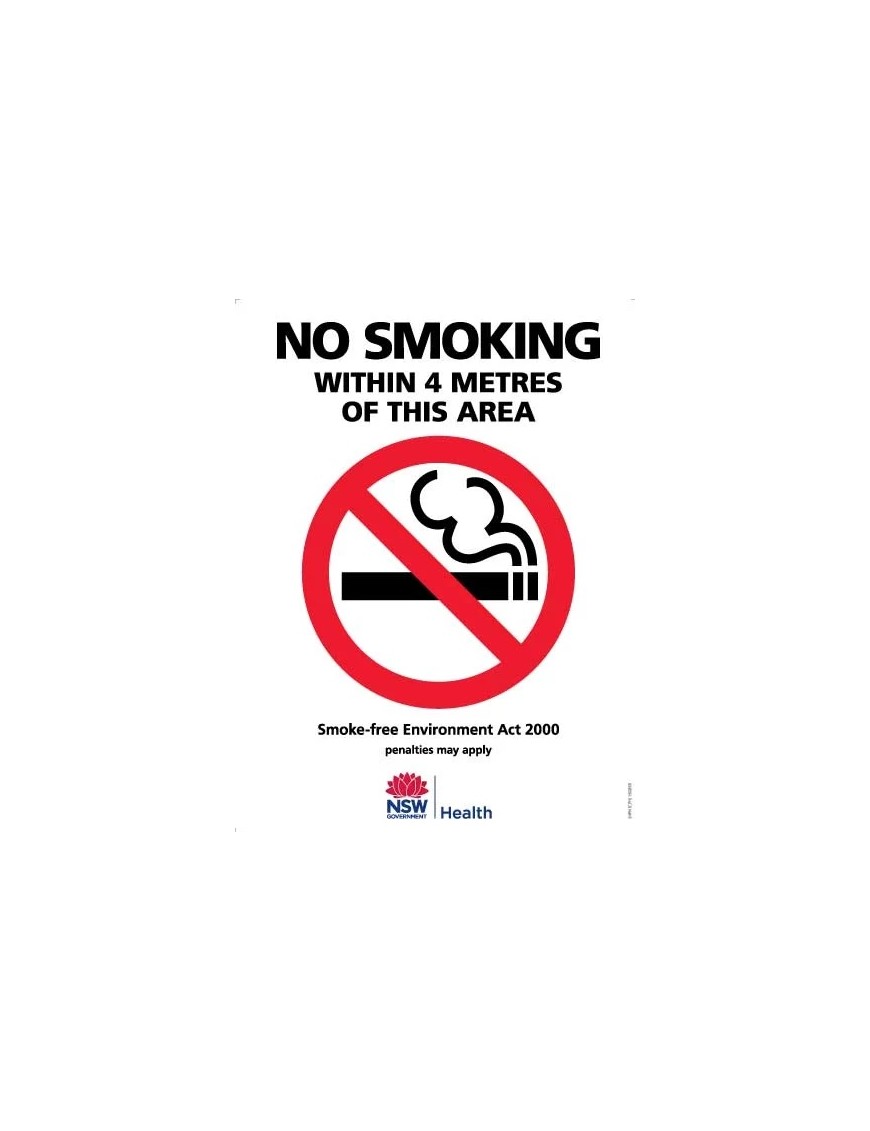 Prohibition Sign - No Smoking Within 4 Metres of This Area NSW Standard  Metal