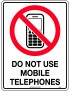 Prohibition Sign - Do Not Use Mobile Telephones  Poly