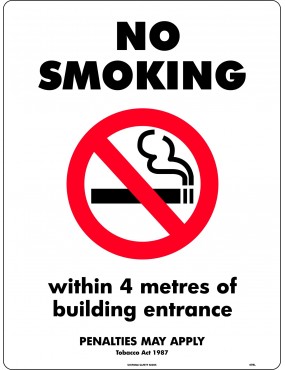 Prohibition Sign - No Smoking, Within 4 Metres Of Entrance VIC Standard  Metal