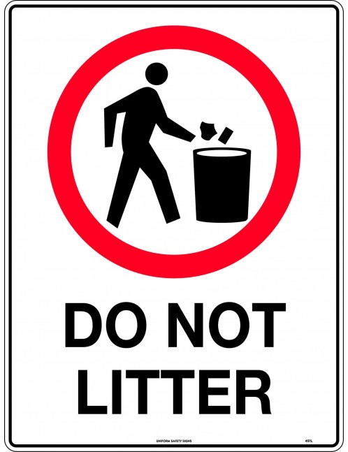 Prohibition Sign - Do Not Litter   Poly