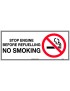 Prohibition Sign - Stop Engine Before Refuelling No Smoking  Metal