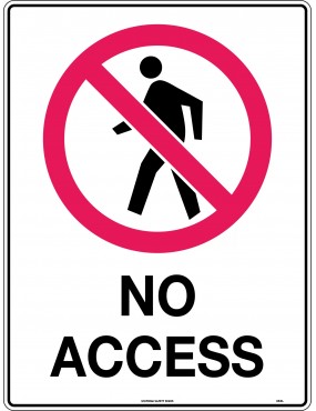 Prohibition Sign - No Access  Metal