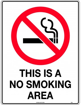 Prohibition Sign - This is a No Smoking Area  Metal