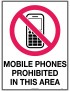 Prohibition Sign - Mobile Phones Prohibited in This Area  Metal