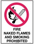 Prohibition Sign - Fire, Naked Flame and Smoking Prohibited  Metal