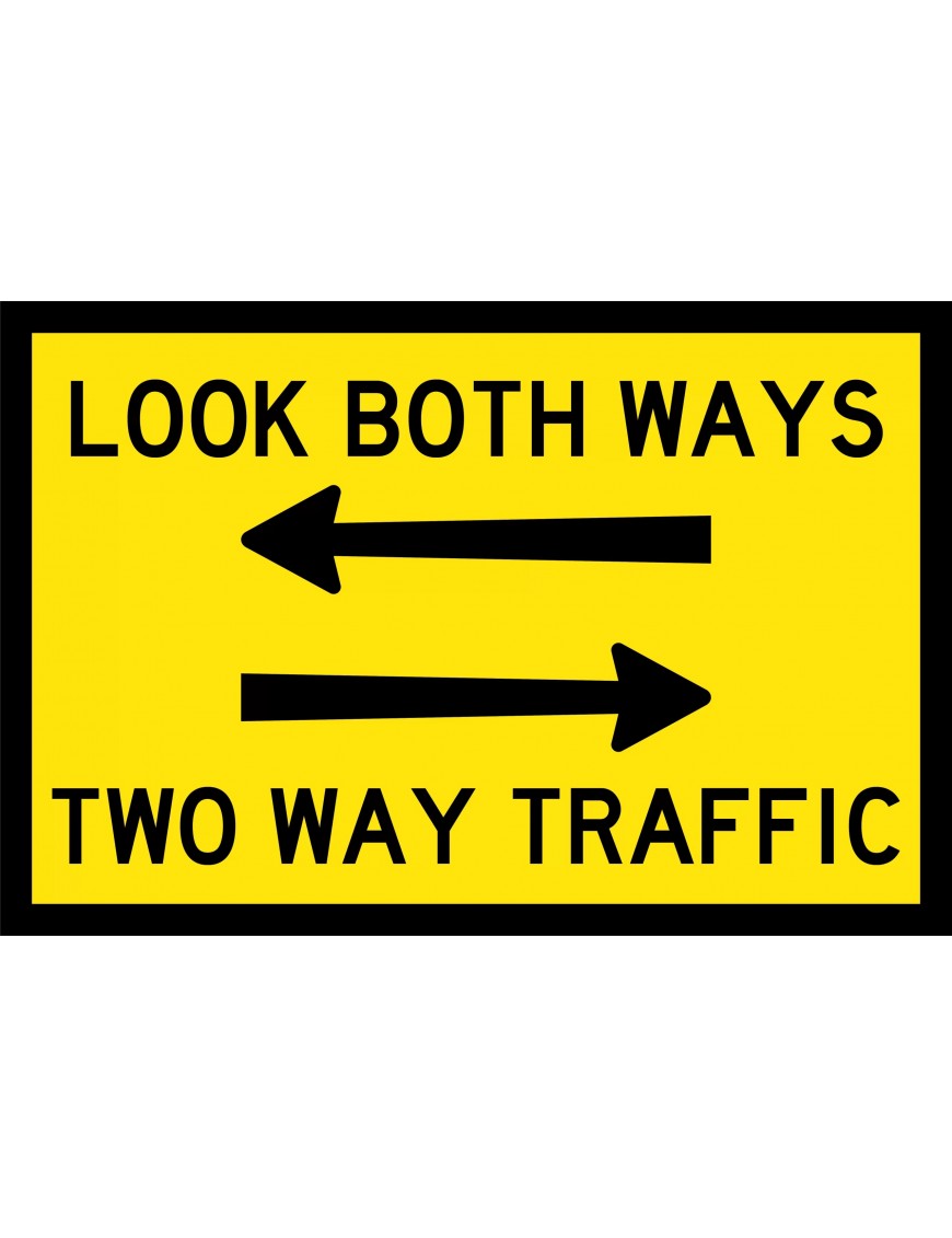 Boxed Edge Sign - Look Both Ways Two Way Traffic