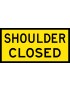 Boxed Edge Sign - Shoulder Closed