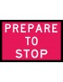 Boxed Edge Sign - Prepare to Stop