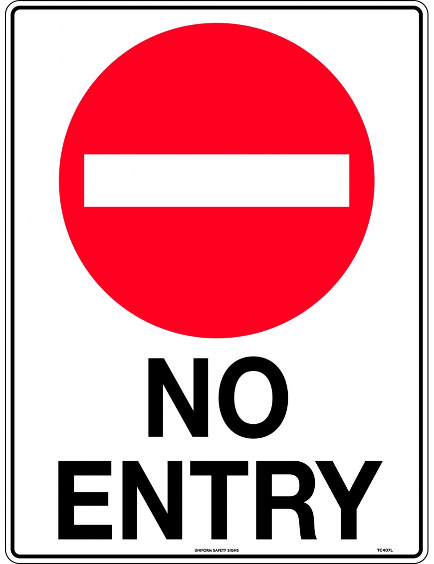 Parking Sign - No Entry  Metal