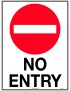 Parking Sign - No Entry  Metal