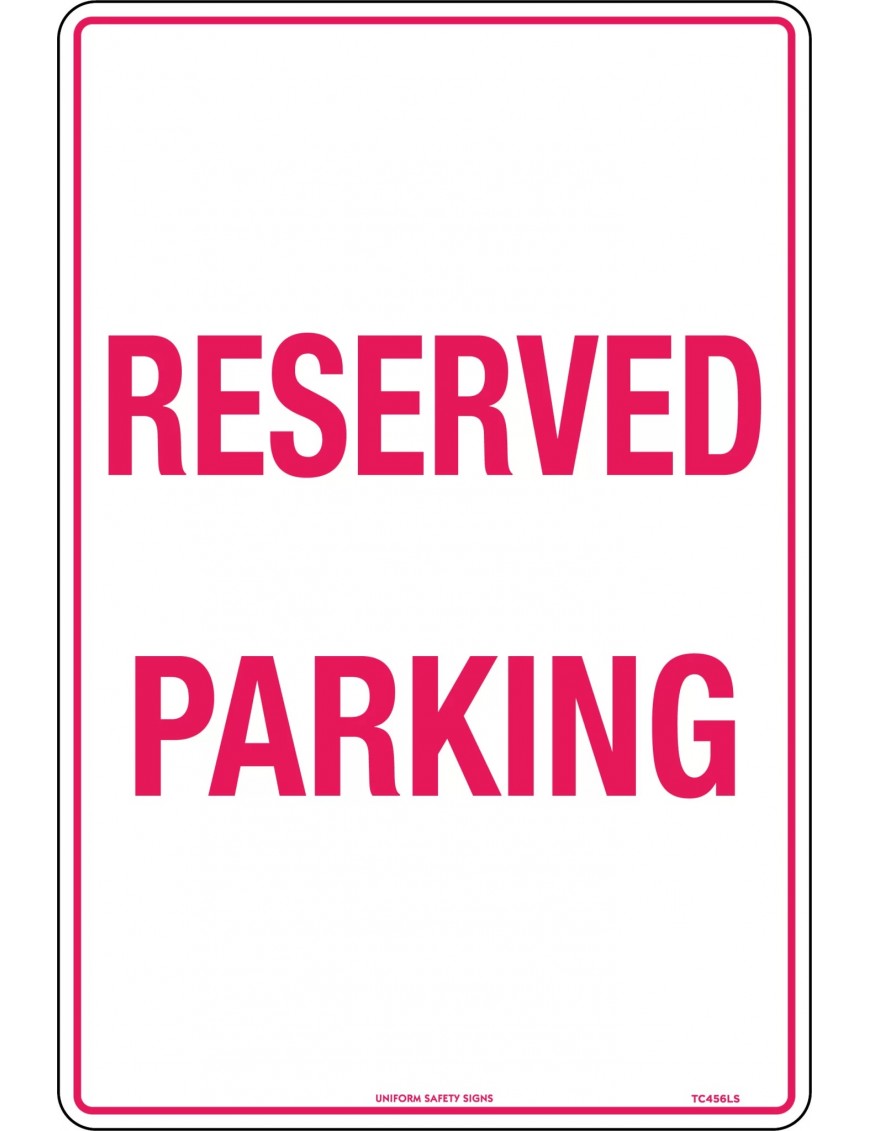 Parking Sign - Reserved Parking  Metal