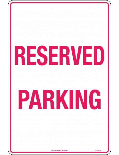 Parking Sign - Reserved Parking  Metal