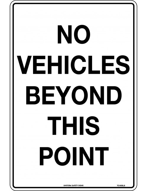 Parking Sign - No Vehicles Beyond This Point  Metal